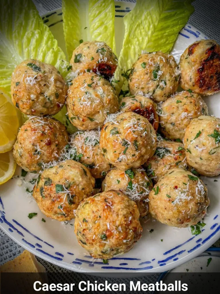 Caesar Chicken Meatballs