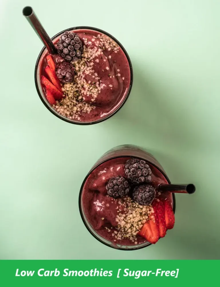 Low Carb Smoothies [ Sugar Free]