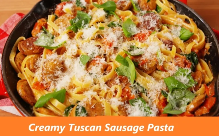 Creamy Tuscan Sausage Pasta